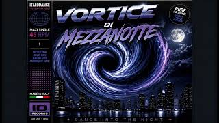 Vortice di Mezzanotte [Official Audio]