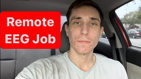 I got a remote EEG monitoring job!