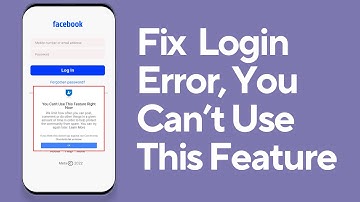 How to Fix Login Error You Can’t Use This Feature Right Now on Facebook