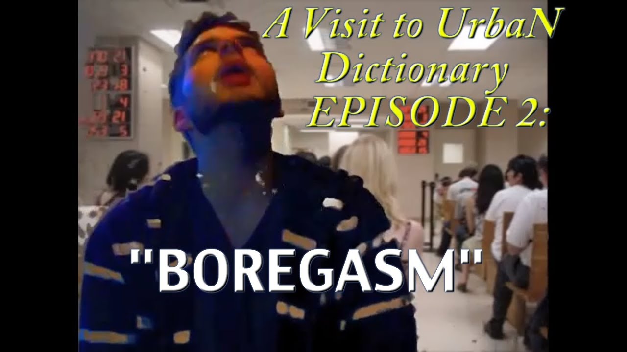 A Visit to Urban Dictionary- 
