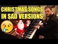 Christmas Songs in Sad Versions
