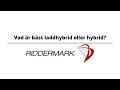 Vad är bäst laddhybrid eller hybrid?