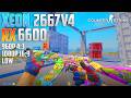 Xeon 2667 V4 + RX 6600 CS2 | 960p 4:3 &amp; 1080p 16:9 | Low