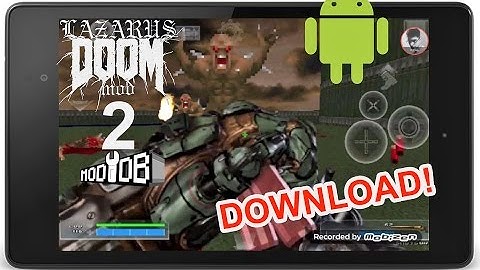 Doom 4 Weapons in Doom Touch! LAZARUS MOD 2 IS OUT! Android Test