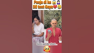 Pooja di ka 😱🙍🏻‍♀️dil toot Gaya 💔😢#ginnipandey #poojapandey #dil #fun #call #prank #reaction