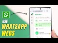 How To Use WhatsApp Web On Android Phone Complete Tutorial