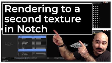 Rendering to a Second Texture in Notch - Tutorial