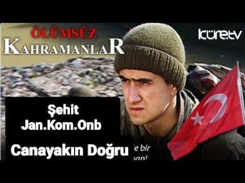 Ölümsüz Kahramanlar | Şehit Jandarma Komando Onbaşı Canayakın Doğru | Samanyolu Tv | Küre Tv