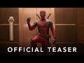 Deadpool  wolverine  official teaser  in cinemas july 2024