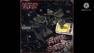 Official_YPC  - Consequences And Repercussions- #CashLocc #IamYPC #TrappedEvidence