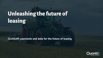 QUASAR: payments for the future of leasing