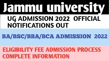 Jammu university|| BA/BSC/B.COM  ADMISSION 2022|| OFFICIAL NOTIFICATIONS OUT|| ELIGIBILITY PROCESS