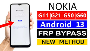 Nokia G11/G21/G50/G60.. Gmail Account Bypass ANDROID 13 (No Talkback) - Without pc - LATEST UPDATE