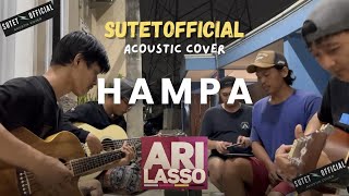 HAMPA | ARI LASSO (COVER BY SUTET)