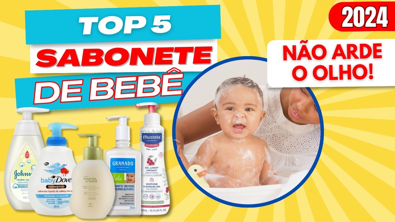 MELHORES SABONETES PARA BEBÊ | Como escolher? Qual o melhor SABONETE ...