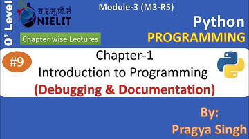 #9 | #olevel #python programming #m3r5 |  chapter 1 part 9 | #debugging & #documentation (hindi)