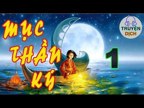 Video MỤC THẦN KÝ - Tập 1: Trời tối đừng ra ngoài | Audio... - youtube
