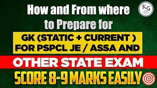 How & From where to Prepare For Gk for PSPCL JE / ASSA | Other State Exams