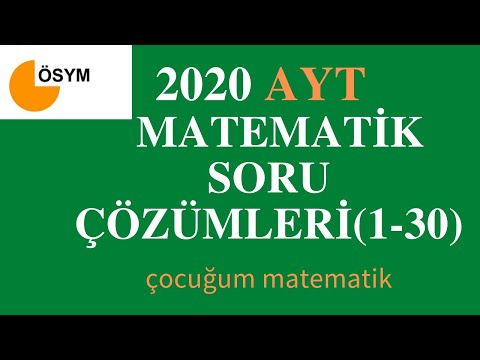 2020 AYT  MATEMATİK SORULARI VE ÇÖZÜMLERİ (1-30)