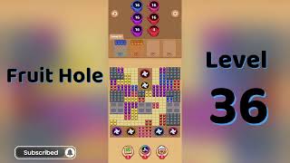 🎯 Fruit Hole Level 36 Walkthrough | Juicy Jam | Fun Fruit Puzzle Game 🍇 | Go Answer