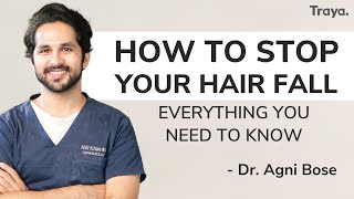 Doctor Agni Explains How To Stop Hair Fall