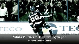 Nikita Kucherov Никита Кучеров - Hockey's Greatest Genius