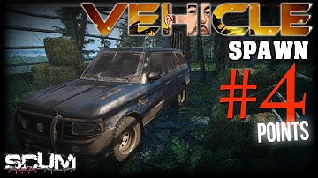 SCUM | VEHICLE SPAWN #4 | TIPS & TRICKS