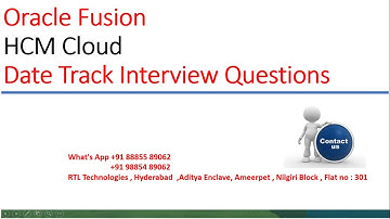 Oracle Fusion HCM Interview Questions  (Date Track)Training | Placement | +91 8885589062