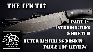 Download Lagu Part 1 - Introduction \u0026 Sheath: TFK T17 Outer Limitless Design Prototype Table Top Review MP3 Download Lagu Part 1 - Introduction \u0026 Sheath: TFK T17 Outer Limitless Design Prototype Table Top Review MP3