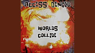 Full Worlds Collide Update