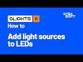 How to add light sources to LEDs with GLights 6 | Gybasoft