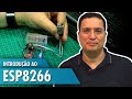 Introdução ao ESP8266