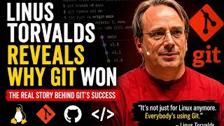Linus Torvalds Explains Why Git Became So Popular