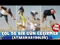 ÇÖL'DE BİR GÜN GEÇİRMEK ( ATAKAN KAYBOLDU )