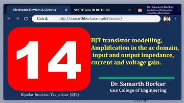 HIGHLIGHTS - 14 | BJT transistor modelling, Amplification in the ac domain | Dr. Samarth Borkar