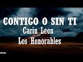 Contigo O Sin Ti - Carin Leon, Los Honorables (Letra)Lyrics