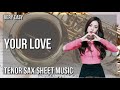 SUPER EASY Tenor Sax Sheet Music: How to play Your Love by Jisoo
