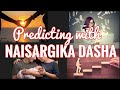 Predicting with naisargika dasha blessings of nature