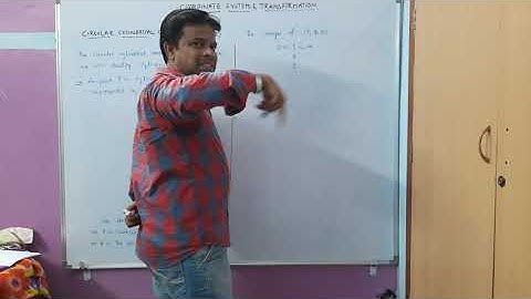 coordinate systems and transformations part-1