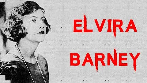 The Dark & Devious Case of Elvira Barney