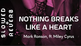 Mark Ronson - Nothing Breaks Like a Heart (s l o w e d + r e v e r b) ft. Miley Cyrus Resimi