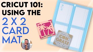 How to Use the Cricut Cutaway Cards and Card Mat 2 x 2 - Aubree Originals