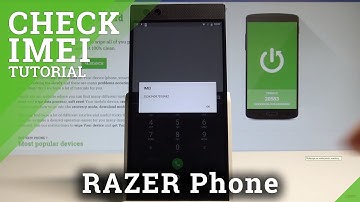 How to Check IMEI Number in RAZER Phone - Serial Number |HardReset.Info
