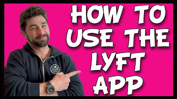 How to Use Lyft in 2025