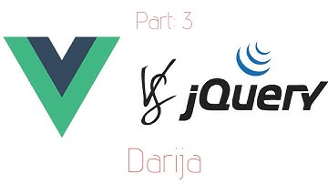 Vuejs vs Jquery Part3 - Form Request (Darija)