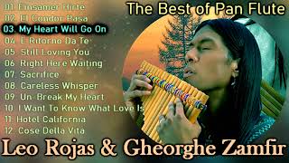 Leo Rojas & Gheorghe Zamfir Greatest Hits | The Best of Pan Flute