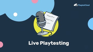 Live Playtesting at PlaytestCloud