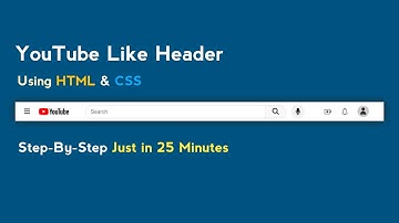 Designing a YouTube Like Website Header with HTML and CSS | Web Development Tutorial | Code Shorter.