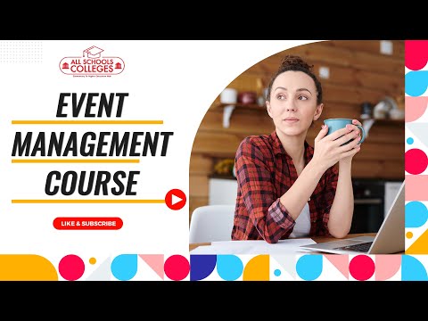 List of Best Event Management Courses after 12th | Admission | Salary | Course | Fees | Placement