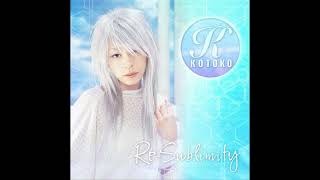 KOTOKO - Re-sublimity（Audio）